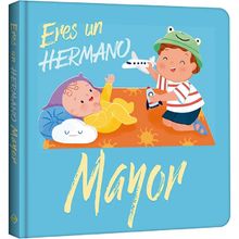 Eres un hermano mayor