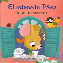 El ratoncito perez tiene un secreto