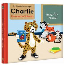 Charlie demuestra valentia